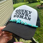 Honky Tonk Woman Trucker Hat