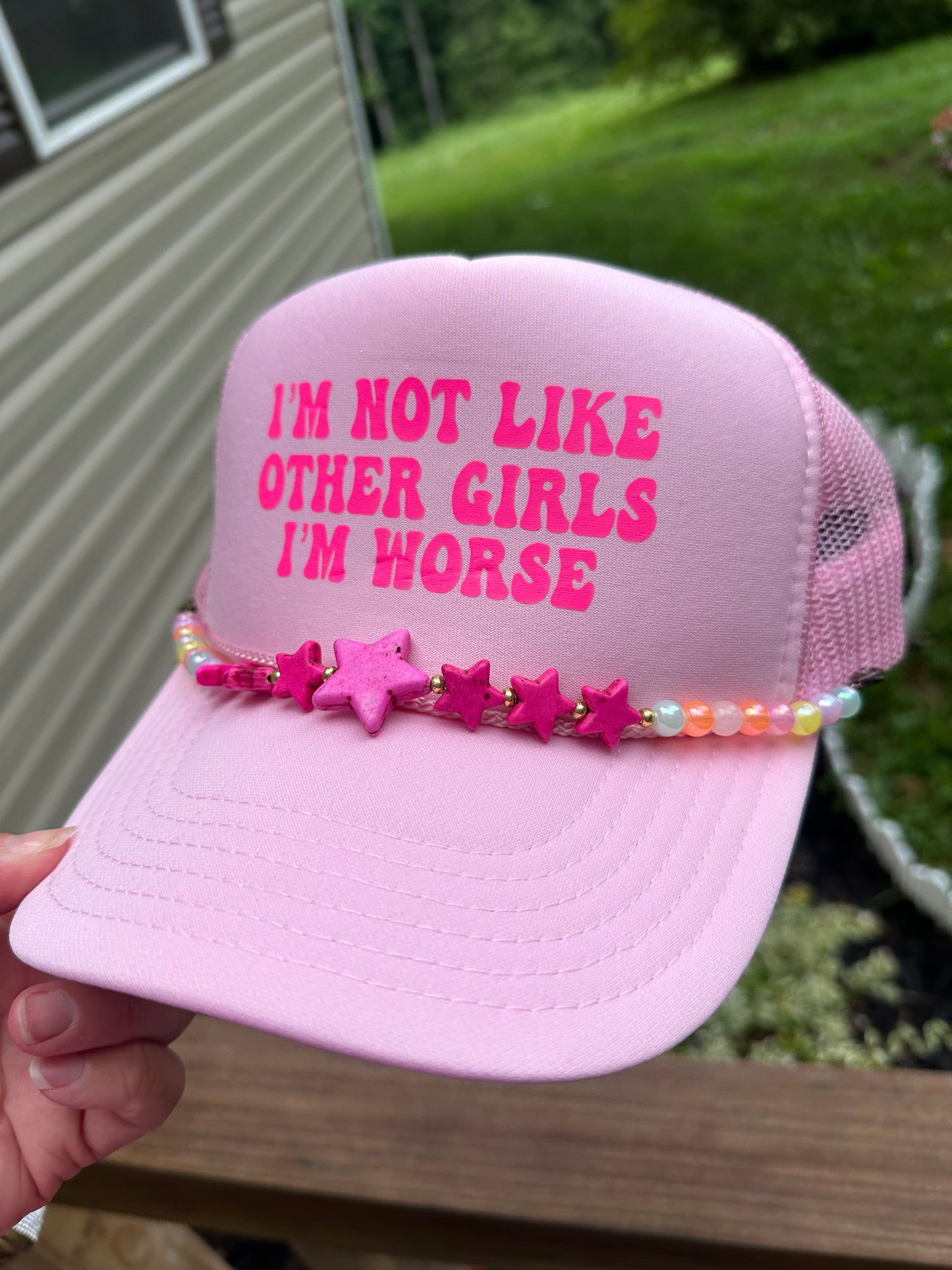 I'm Not Like Others Girls I'm Worse Trucker Hat